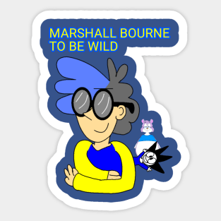 MB to be wild Sticker